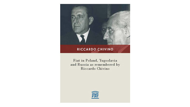 Riccardo Chivino Fiat in Polonia, Jugoslavia e Russia
